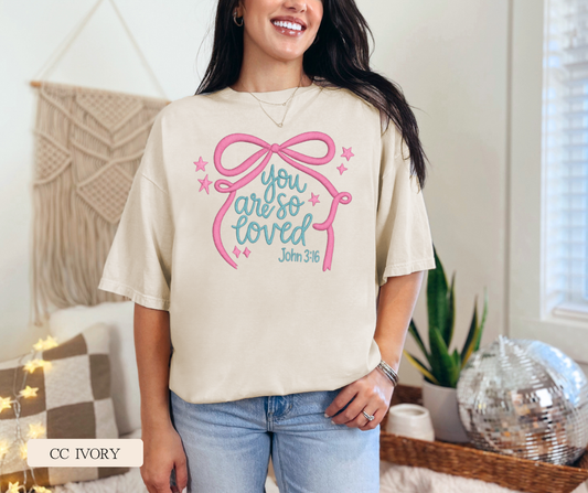 Adult You Are So Loved Coquette Comfort Colors Tee