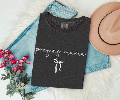 Praying Mama Comfort Colors Tee
