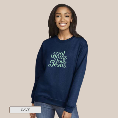 Cool Moms Love Jesus Sweatshirt