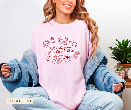 Adult Comfort Colors Hot Girls Have Grandma Hobbies Graphic Tee