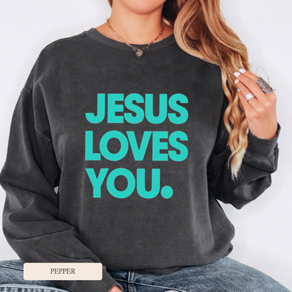 Comfort Colors Jesus Loves You Graphic Sweatshirt