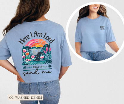 Adult Here I Am Lord Send Me Comfort Colors Tee