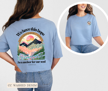 Adult We Have This Hope Comfort Colors Tee