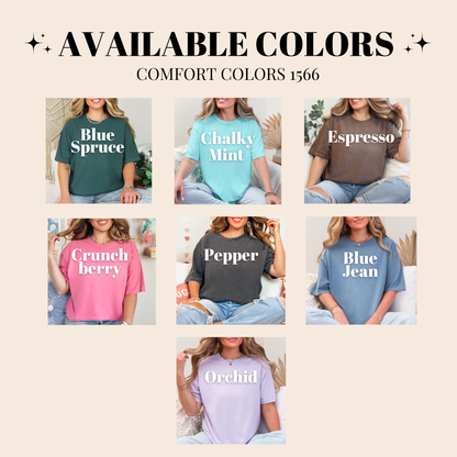 Adult Custom Small Town Embroidered  Comfort Colors Tee