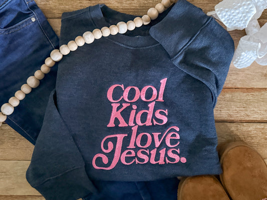 Cool Kids Love Jesus Embroidered Sweatshirt