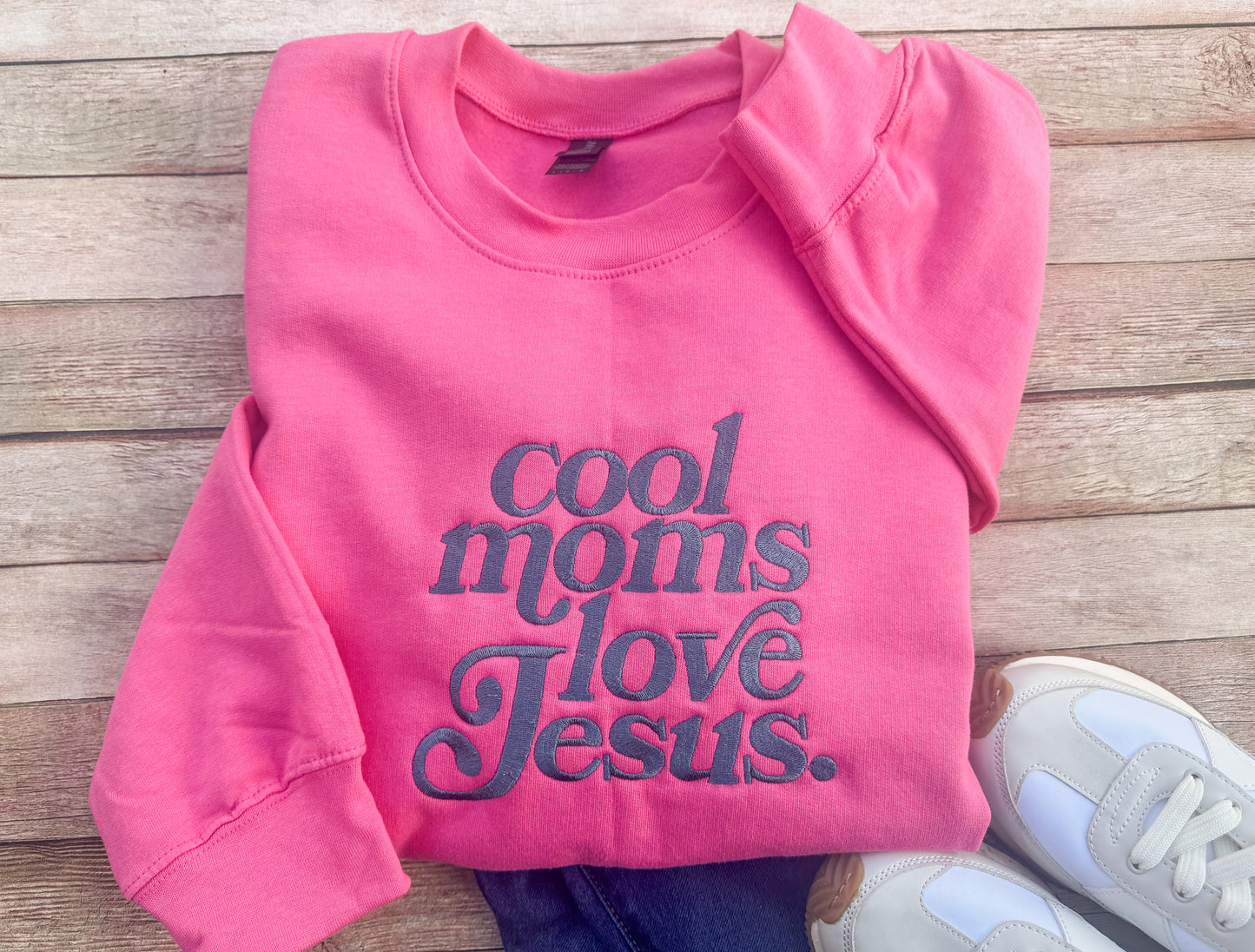 Cool Moms Love Jesus Sweatshirt