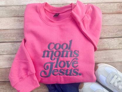 Cool Moms Love Jesus Sweatshirt